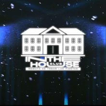 In The House Club