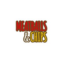 Meatballs & Chips
